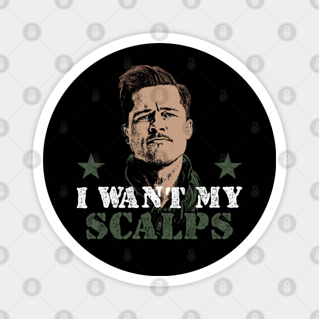 Inglourious Basterds I Want My Scalps Magnet by scribblejuice